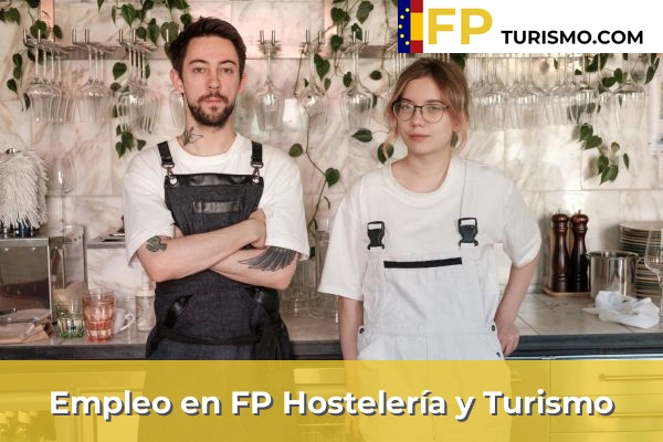 Becas en la FP Hostelería y Turismo 53 Empleo en FP Hostelería y Turismo