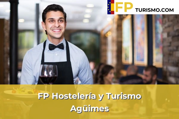 FP Hostelería y Turismo en Las Palmas 2 FP Hostelería y Turismo en Agüimes