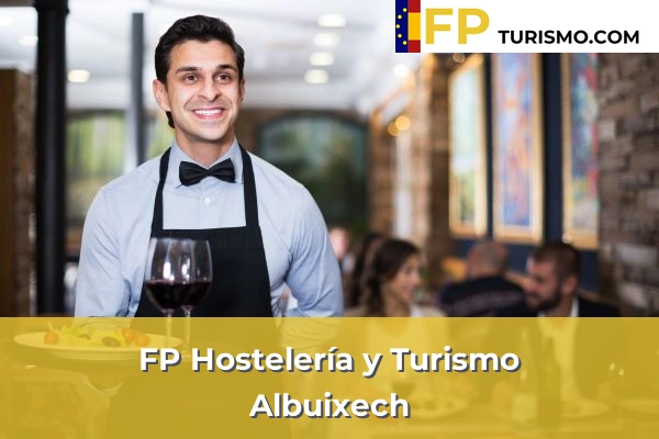 FP Hostelería y Turismo en Valencia 13 FP Hostelería y Turismo en Albuixech