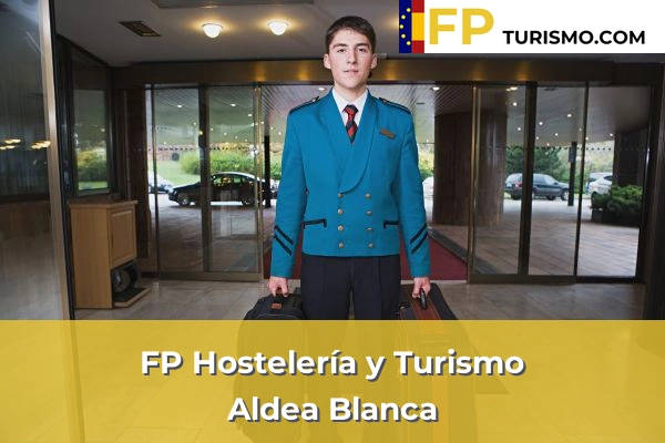 FP Hostelería y Turismo en Tenerife 4 FP Hostelería y Turismo en Aldea Blanca