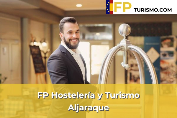 FP Hostelería y Turismo en Huelva 2 FP Hostelería y Turismo en Aljaraque