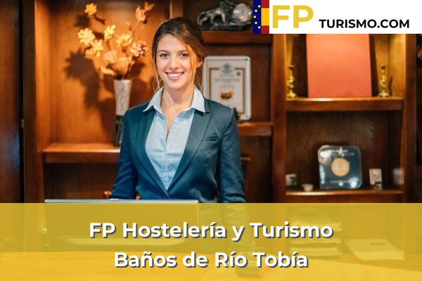 FP Hostelería y Turismo en La Rioja 4 FP Hostelería y Turismo en Baños de Río Tobía