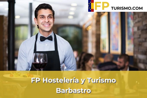 FP Hostelería y Turismo en Huesca 4 FP Hostelería y Turismo en Barbastro