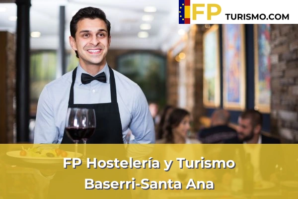 FP Hostelería y Turismo en Vizcaya 15 FP Hostelería y Turismo en Baserri-Santa Ana