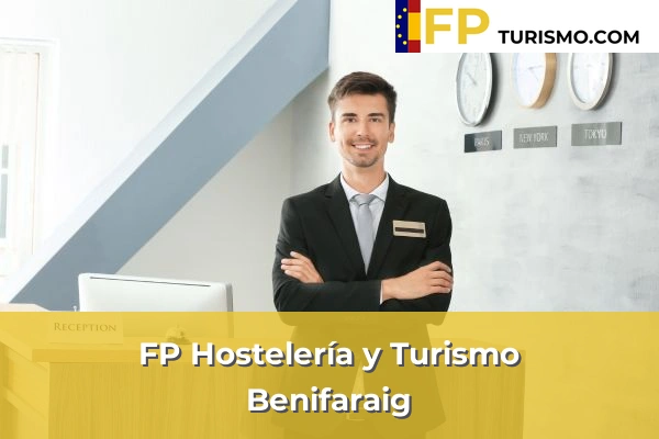 FP Hostelería y Turismo en Valencia 42 FP Hostelería y Turismo en Benifaraig