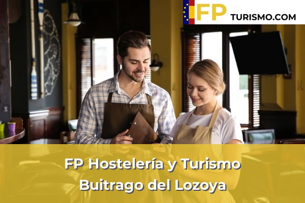 FP Hostelería y Turismo en Madrid 15 FP Hostelería y Turismo en Buitrago del Lozoya