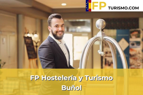 FP Hostelería y Turismo en Valencia 52 FP Hostelería y Turismo en Buñol