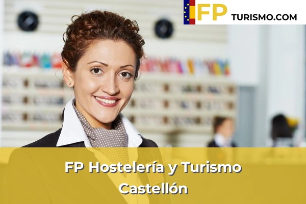 FP Hostelería y Turismo en Castellón
