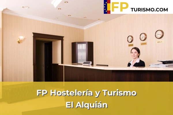 FP Hostelería y Turismo en Almería 16 FP Hostelería y Turismo en El Alquián