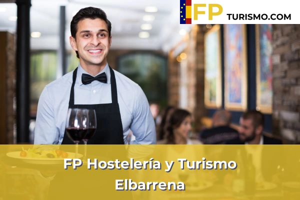 FP Hostelería y Turismo en Guipúzcoa 12 FP Hostelería y Turismo en Elbarrena