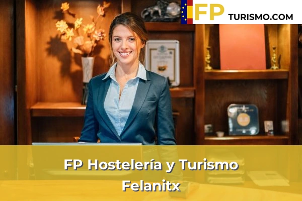 FP Hostelería y Turismo en Baleares 18 FP Hostelería y Turismo en Felanitx
