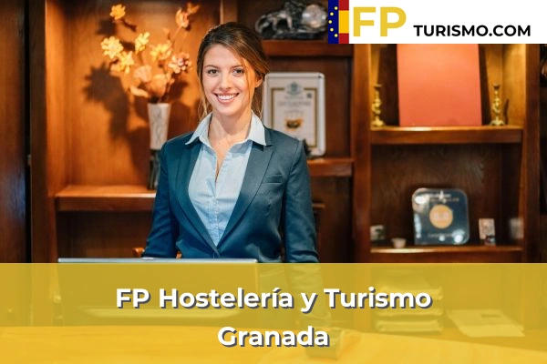 FP Hostelería y Turismo en Granada