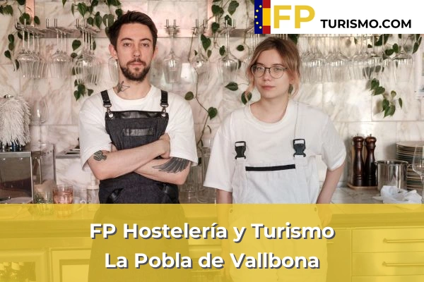 FP Hostelería y Turismo en Valencia 108 FP Hostelería y Turismo en La Pobla de Vallbona