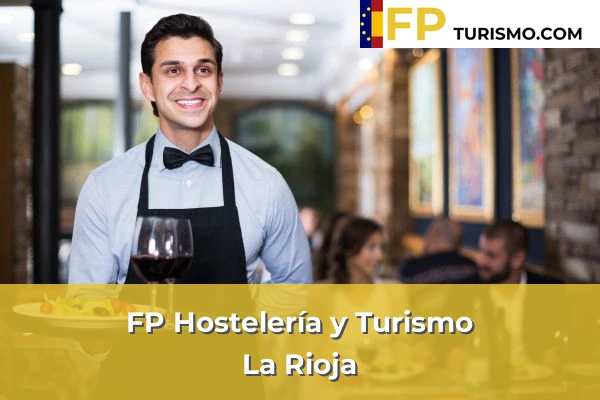 FP Hostelería y Turismo en La Rioja