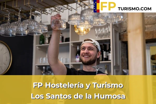 FP Hostelería y Turismo en Madrid 54 FP Hostelería y Turismo en Los Santos de la Humosa