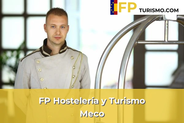 FP Hostelería y Turismo en Madrid 58 FP Hostelería y Turismo en Meco