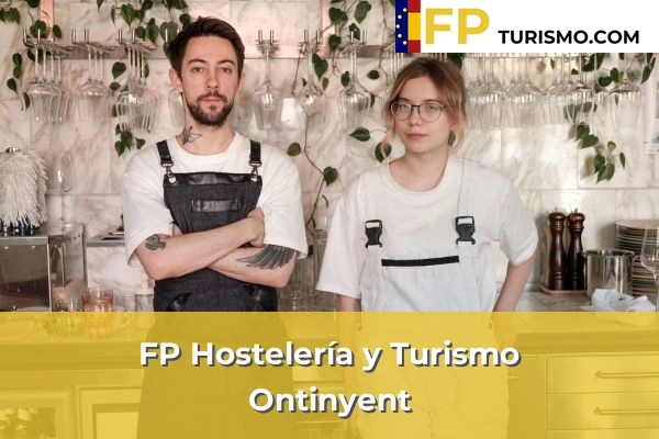 FP Hostelería y Turismo en Valencia 138 FP Hostelería y Turismo en Ontinyent