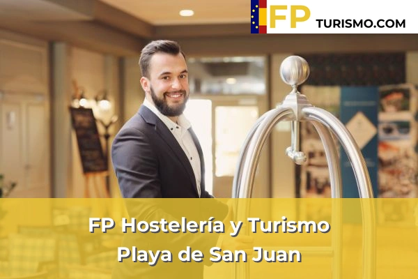 FP Hostelería y Turismo en Tenerife 38 FP Hostelería y Turismo en Playa de San Juan