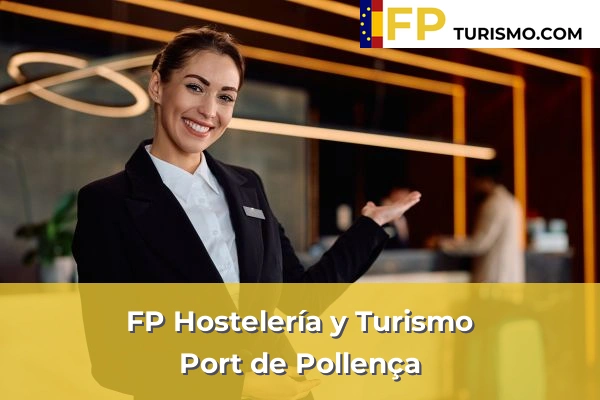 FP Hostelería y Turismo en Baleares 35 FP Hostelería y Turismo en Port de Pollença