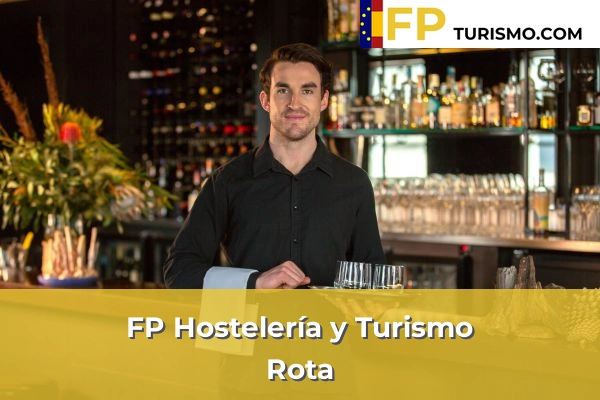 FP Hostelería y Turismo en Villamartín 31 FP Hostelería y Turismo en Rota