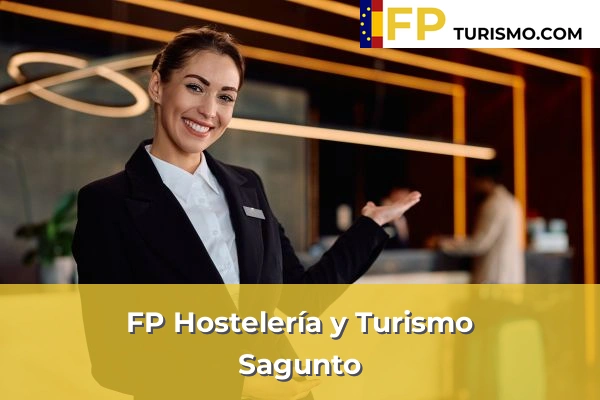 FP Hostelería y Turismo en Valencia 163 FP Hostelería y Turismo en Sagunto