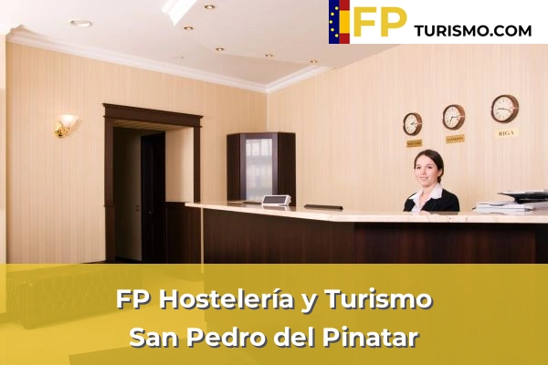 FP Hostelería y Turismo en Murcia 70 FP Hostelería y Turismo en San Pedro del Pinatar