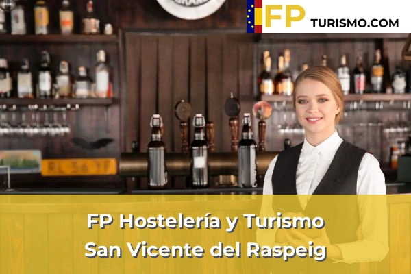 FP Hostelería y Turismo en Alicante 75 FP Hostelería y Turismo en San Vicente del Raspeig