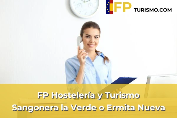 FP Hostelería y Turismo en Murcia 71 FP Hostelería y Turismo en Sangonera la Verde o Ermita Nueva
