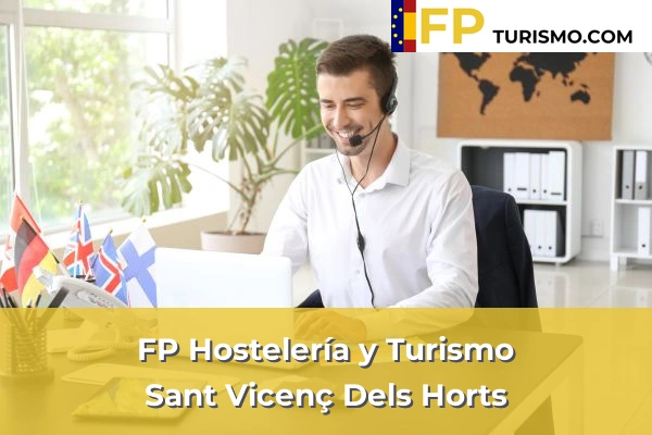 FP Hostelería y Turismo en Sant Vicenç Dels Horts