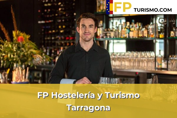 FP Hostelería y Turismo en Tarragona