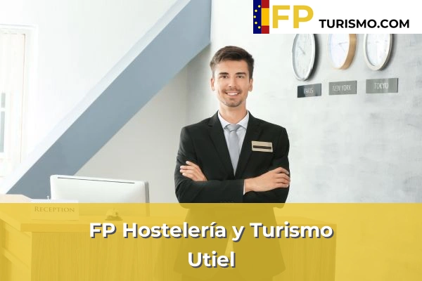 FP Hostelería y Turismo en Valencia 182 FP Hostelería y Turismo en Utiel