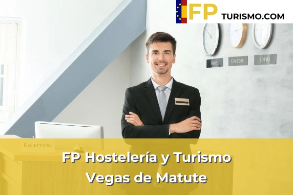 FP Hostelería y Turismo en Segovia 11 FP Hostelería y Turismo en Vegas de Matute