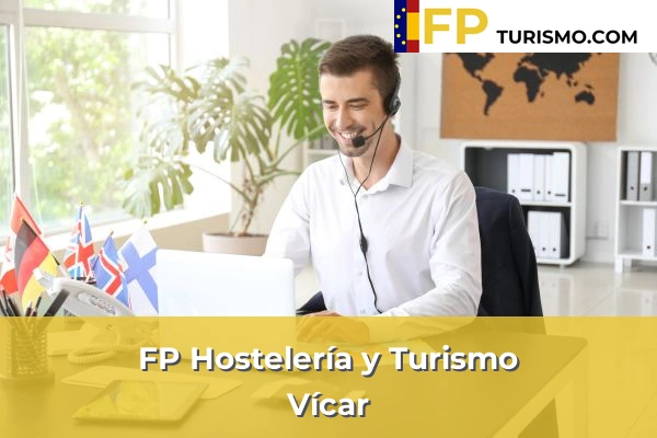 FP Hostelería y Turismo en Almería 41 FP Hostelería y Turismo en Vícar