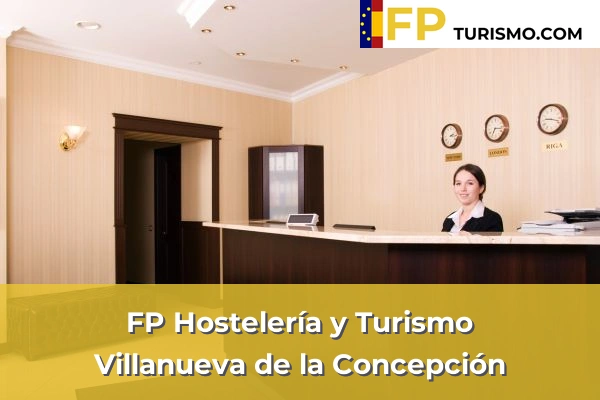 FP Hostelería y Turismo en Málaga 52 FP Hostelería y Turismo en Villanueva de la Concepción