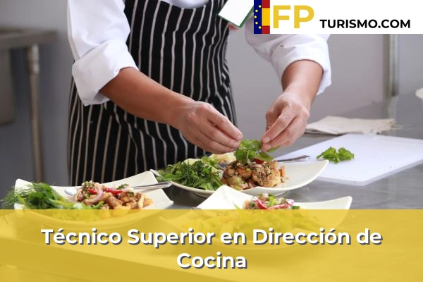 Técnico Superior en Dirección de Cocina